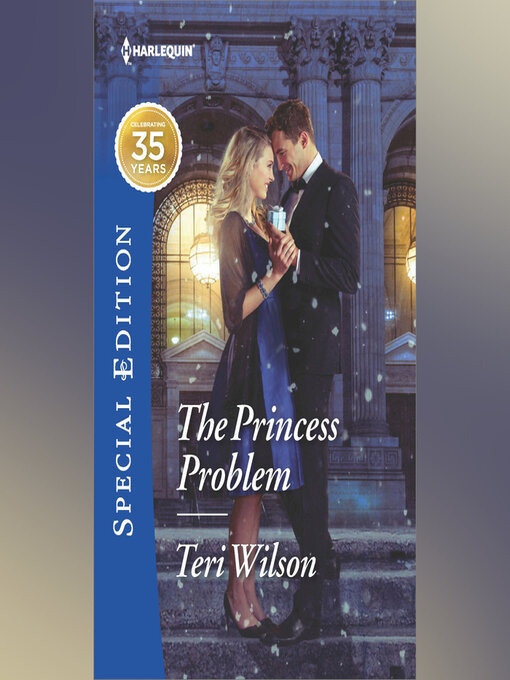 Title details for The Princess Problem by Teri Wilson - Available